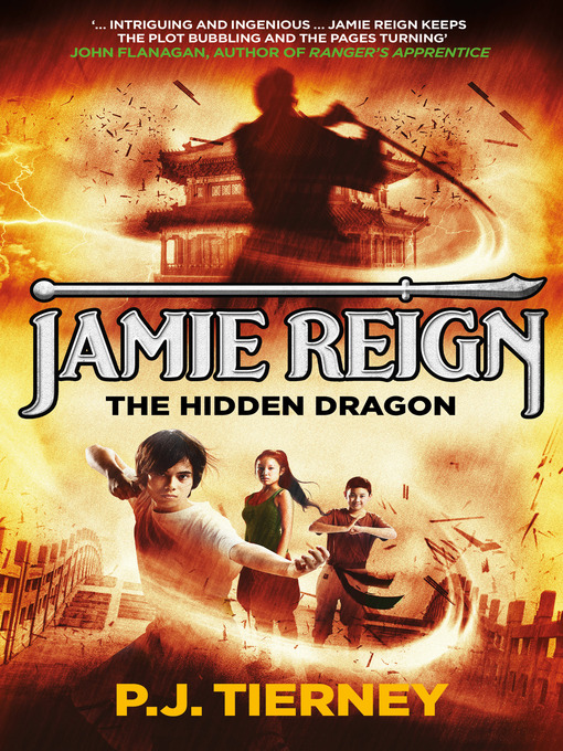 Title details for Jamie Reign the Hidden Dragon by P J Tierney - Available